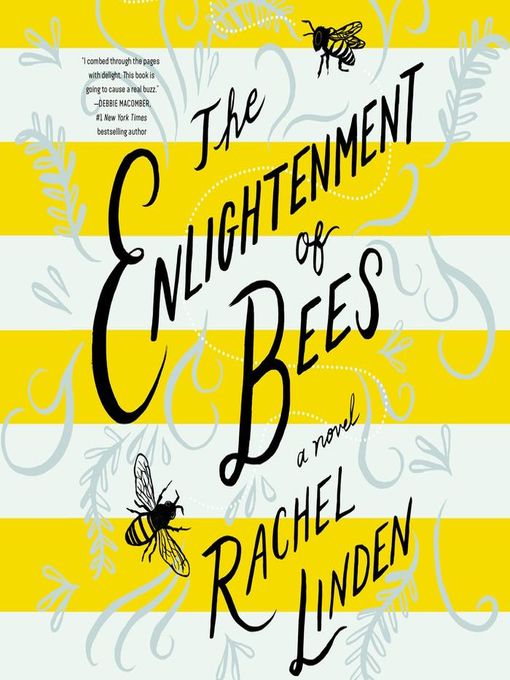 Title details for The Enlightenment of Bees by Rachel Linden - Available